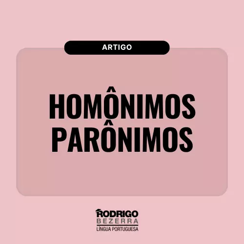 Homônimos e Parônimos